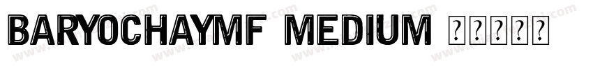 BarYochayMF Medium字体转换
